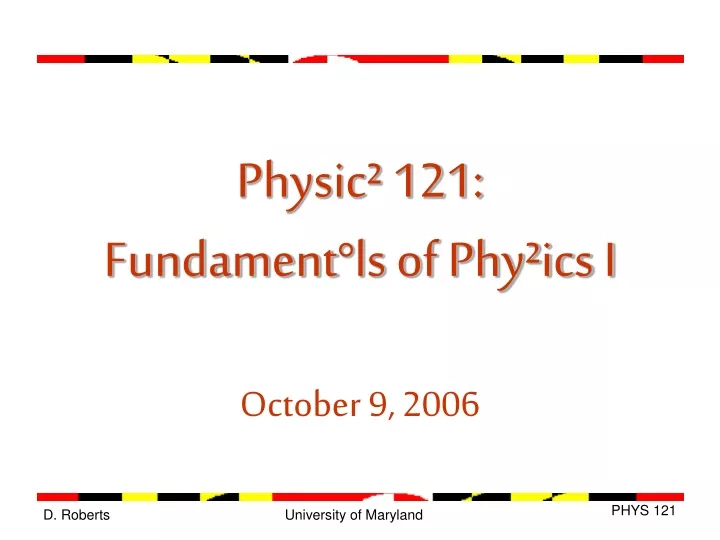 physic 121 fundament ls of phy ics i
