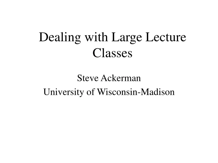 dealing with large lecture classes