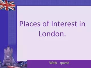 Places of Interest in London.