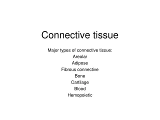 Connective tissue