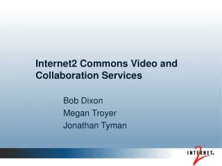 Internet2 Commons Video and Collaboration Services