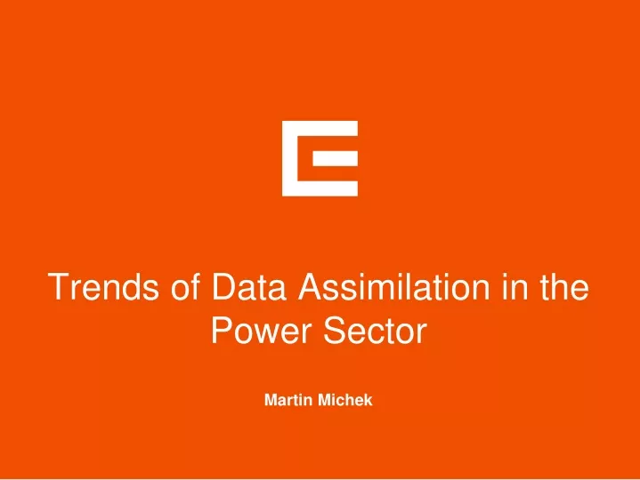 trends of data assimilation in the power sector