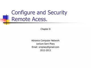 Configure and Security Remote Acess.