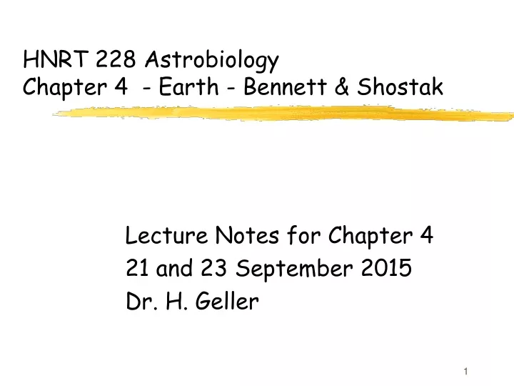 hnrt 228 astrobiology chapter 4 earth bennett shostak