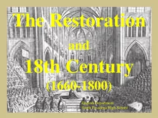 The Restoration  and 18th Century  (1660-1800)