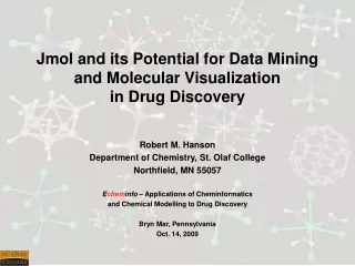 Jmol and its Potential for Data Mining and Molecular Visualization  in Drug Discovery