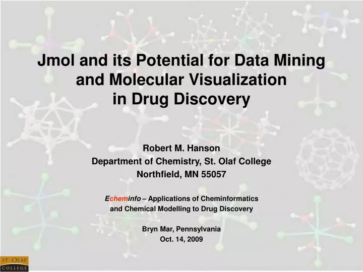 jmol and its potential for data mining and molecular visualization in drug discovery