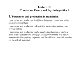Lecture III Translation Theory and Psycholingusitics I