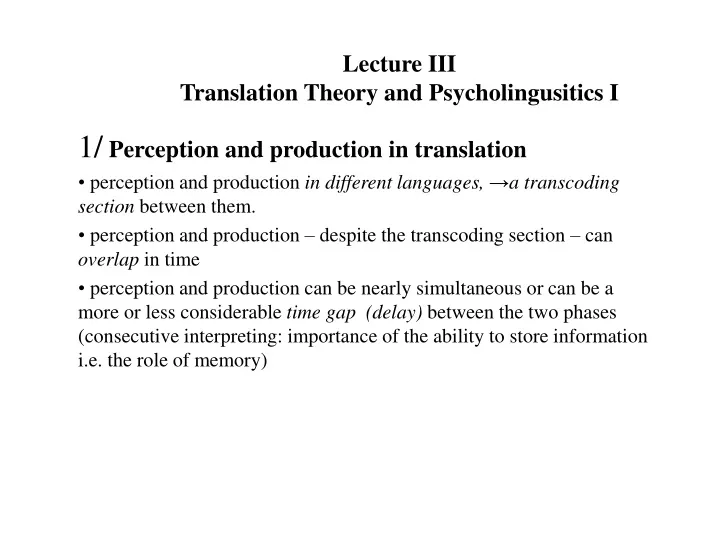 lecture iii translation theory and psycholingusitics i