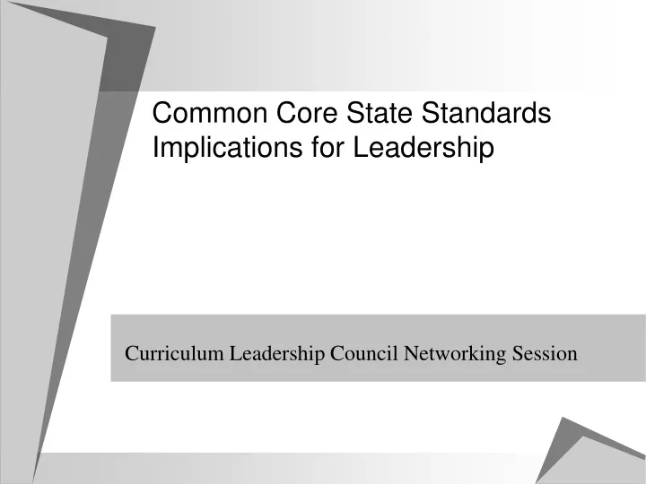 common core state standards implications for leadership