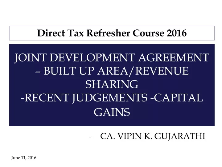 joint development agreement built up area revenue sharing recent judgements capital gains