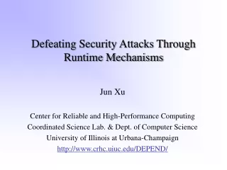 Defeating Security Attacks Through Runtime Mechanisms