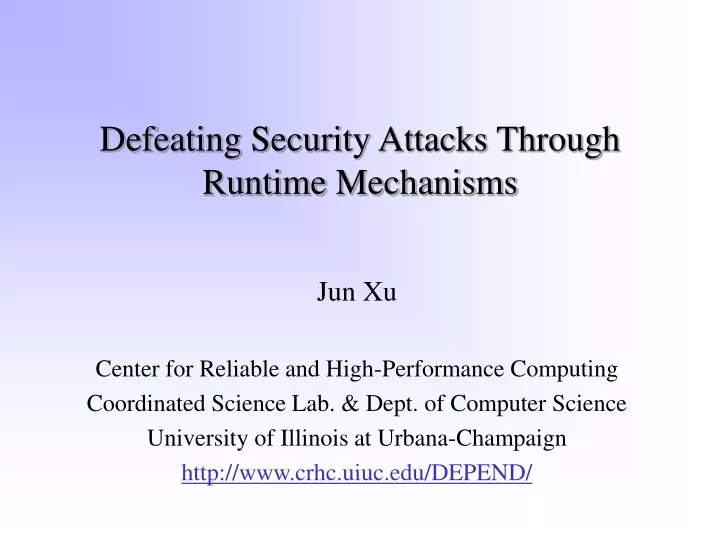 defeating security attacks through runtime mechanisms