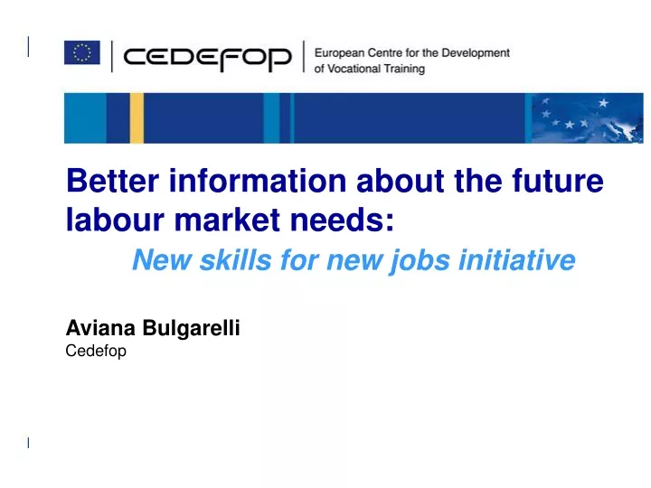 better information about the future labour market