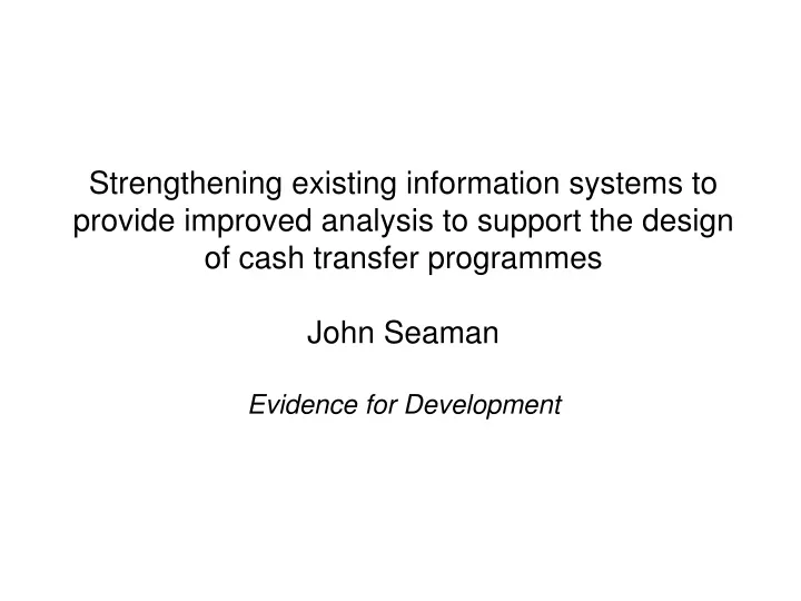 strengthening existing information systems