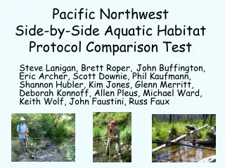 Pacific Northwest  Side-by-Side Aquatic Habitat Protocol Comparison Test
