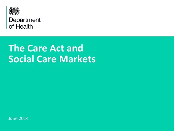the care act and social care markets