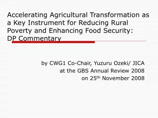 by CWG1 Co-Chair, Yuzuru Ozeki/ JICA at the GBS Annual Review 2008 on 25 th  November 2008