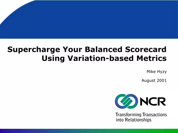 supercharge your balanced scorecard using variation based metrics