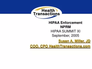 HIPAA Enforcement NPRM HIPAA SUMMIT XI September, 2005