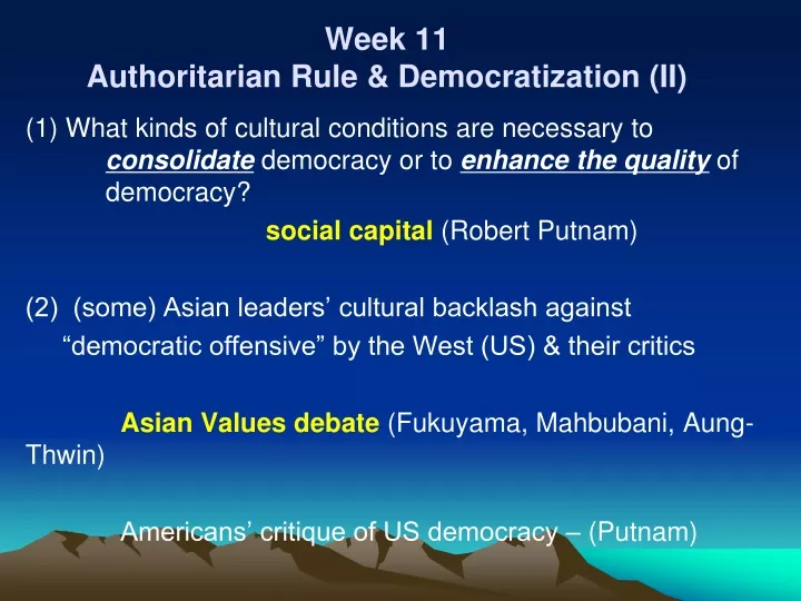 week 11 authoritarian rule democratization ii