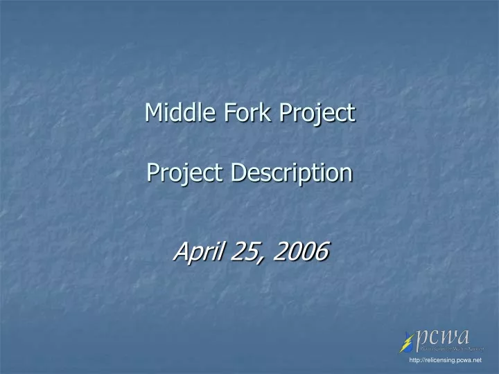 middle fork project project description