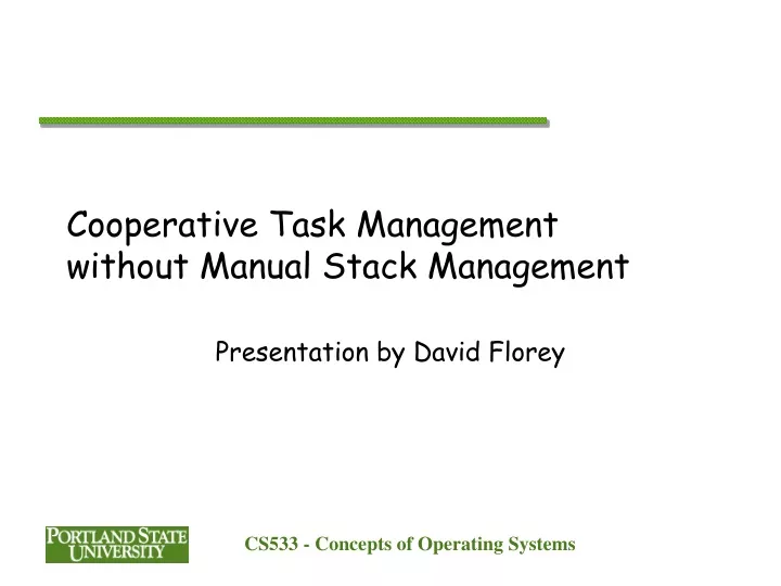 cooperative task management without manual stack management