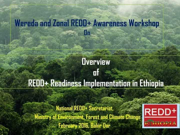 wereda and zonal redd awareness workshop on