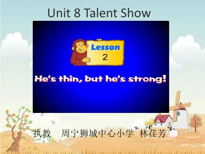 unit 8 talent show