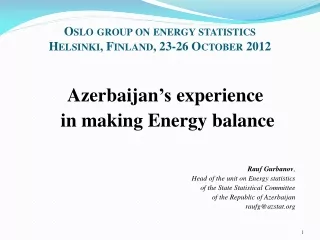 Oslo group on energy statistics  Helsinki,  Finland, 23-26  October 2012
