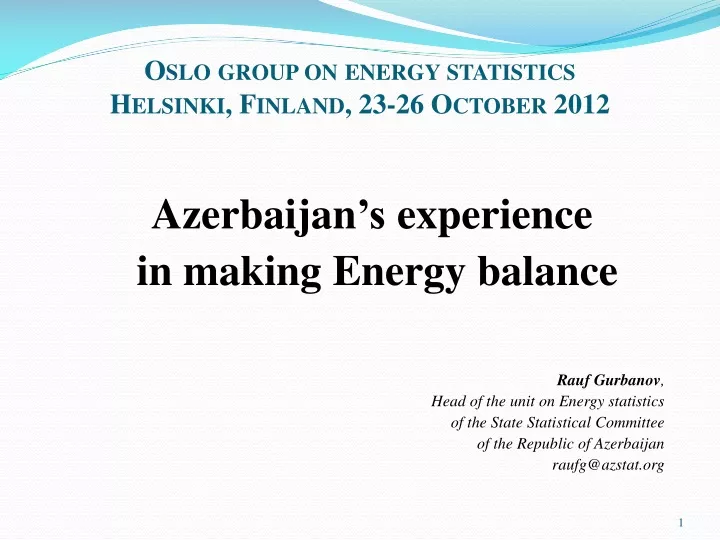 oslo group on energy statistics helsinki finland 23 26 october 2012