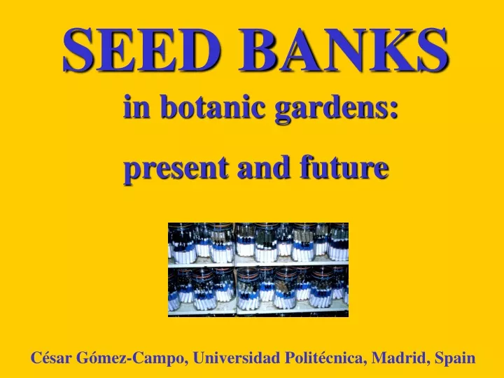 seed banks in botanic gardens present and future