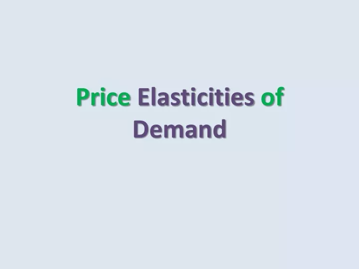 price elasticities of demand