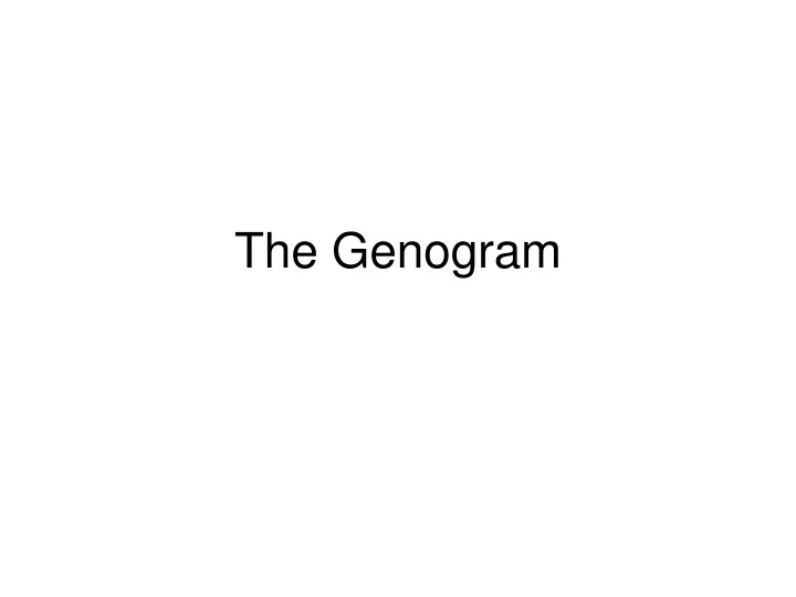 the genogram