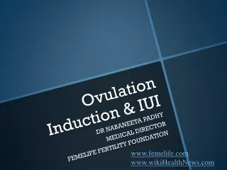 Ovulation Induction &amp; IUI