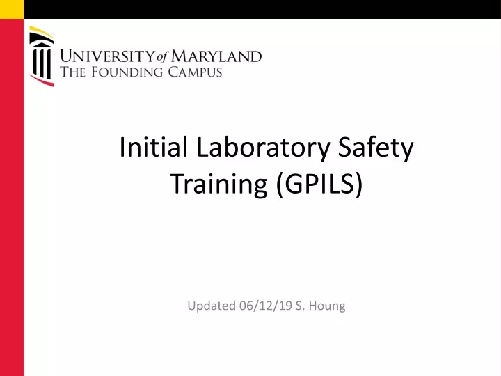 initial laboratory safety training gpils updated 06 12 19 s houng