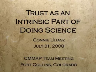 Trust as an Intrinsic Part of Doing Science