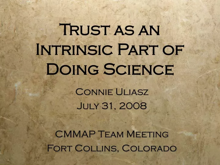 trust as an intrinsic part of doing science