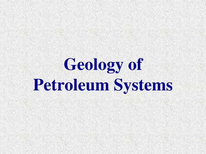 geology of petroleum systems