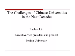 The Challenges of Chinese Universities in the Next Decades