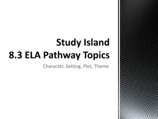Study Island  8.3 ELA Pathway Topics