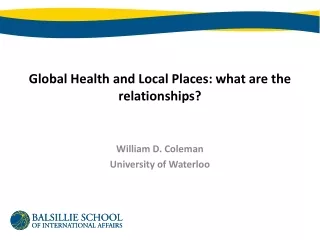 Global Health and Local Places: what are the relationships?