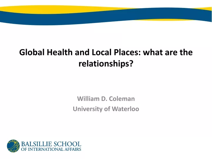global health and local places what are the relationships