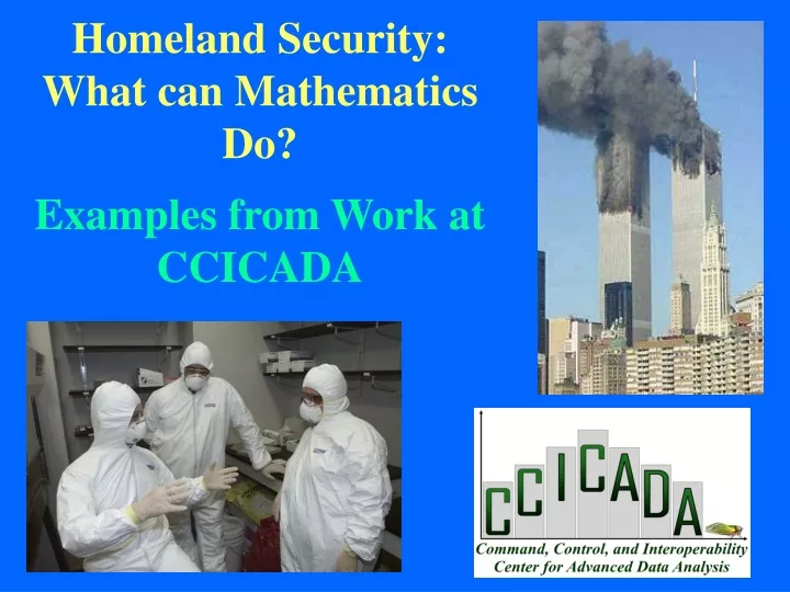 homeland security what can mathematics do examples from work at ccicada
