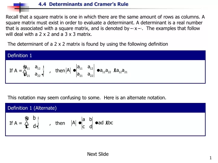the determinant of a 2 x 2 matrix is found