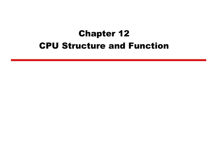 chapter 12 cpu structure and function
