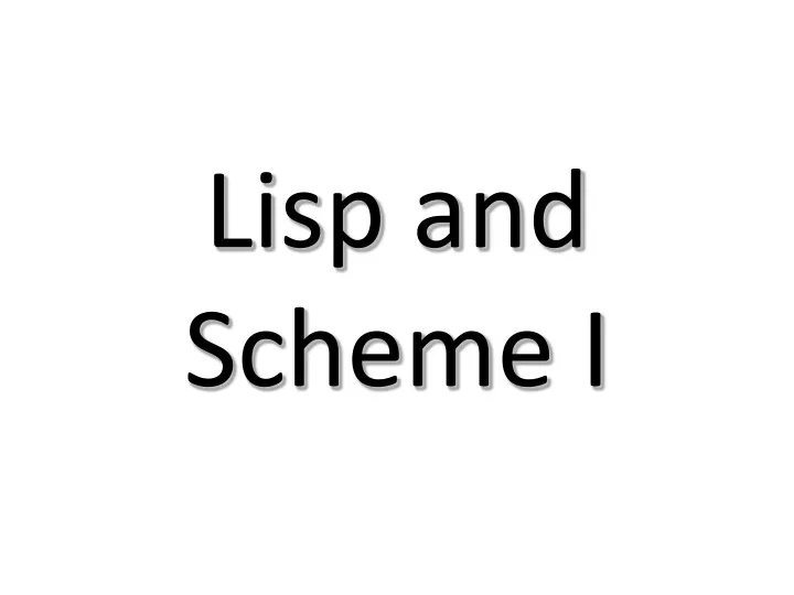 lisp and scheme i