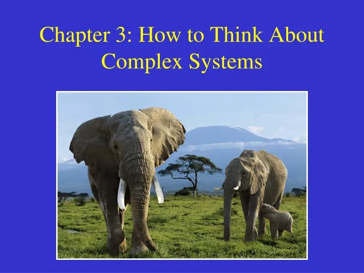 chapter 3 how to think about complex systems