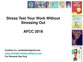 Stress Test Your Work Without Stressing Out AFCC 2018