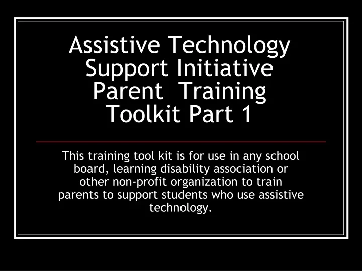 assistive technology support initiative parent training toolkit part 1